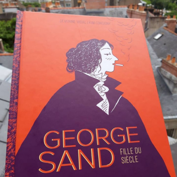 George Sand Fille du Siècle